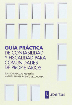 GUIA PRACTICA DE CONTABILIDAD Y FISCALIDAD PARA COMUNIDADES DE PROPIETARIOS