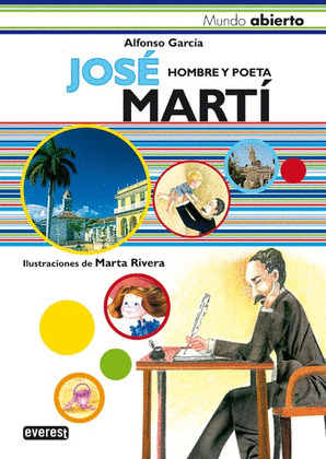 JOSE MARTI. HOMBRE Y POETA.