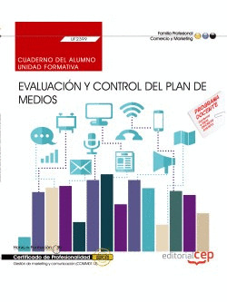 CUADERNO DEL ALUMNO. EVALUACIÓN Y CONTROL DEL PLAN DE MEDIOS (UF2399). CERTIFICA