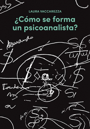 ¿COMO SE FORMA UN PSICOANALISTA?