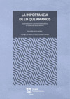IMPORTANCIA DE LO QUE HABLAMOS, LA