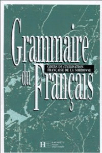 GRAMMAIRE DU FRANCAIS COURS DE CIVILISATION FRANCAISE DE LA