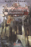 ALCAZAR DE MALVIENTO, EL/1 ERA DE LOS PODERES