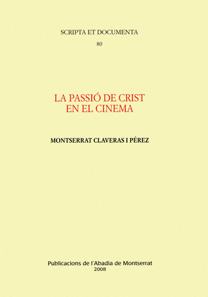 LA PASSIÓ DE CRIST EN EL CINEMA