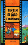 TINTIN Y EL LAGO DE LOS TIBURONES (CARTONE)