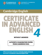 CAMBRIDGE CERTIFICATE IN ADVANCED ENGLISH, 4. UPDATED. WITHOUT ANSWERS. STUDENT'S BOOK