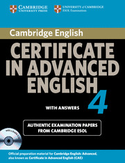 CAMBRIDGE CERTIFICATE IN ADVANCED ENGLISH 4 SELF STUDY PACK