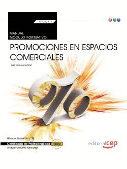 MANUAL. PROMOCIONES EN ESPACIOS COMERCIALES (MF0503_3)