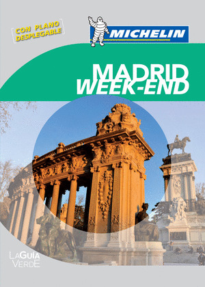 MADRID. LA GUIA VERDE WEEK-END MICHELIN