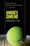 ANDRES GIMENO: PASION POR EL TENIS