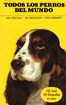 TODOS LOS PERROS DEL MUNOD