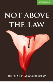 NOT ABOVE THE LAW (CD PACK. BOOK + AUDIO CD)