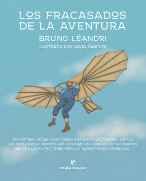 FRACASADOS DE LA AVENTURA, LOS