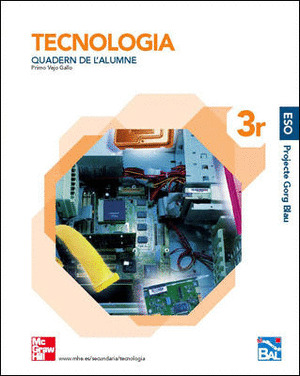 TECNOLOGIA 3R ESO. QUADERN DE L'ALUMNE
