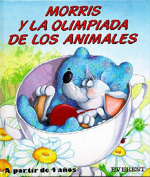 MIS PRIMEROS CUENTOS. MORRIS Y LA OLIMPIADA DE LOS ANIMALES