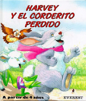 MIS PRIMEROS CUENTOS. HARVEY Y EL CORDERITO PERDIDO