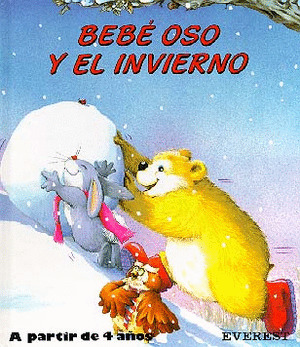 MIS PRIMEROS CUENTOS. BEBE OSO Y EL INVIERNO