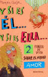 CHICAS15. Y SI ES EL...Y SI ES ELLA... 2 PUNTOS DE VISTA SOB