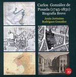 CARLOS GONZÁLEZ DE POSADA (1745-1831) BIOGRAFÍA BREVE