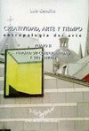 CREATIVIDAD, ARTE Y TIEMPO, TOMO II: EUROPA: SU CONFLICTIVIDAD Y SUS ESTILOS