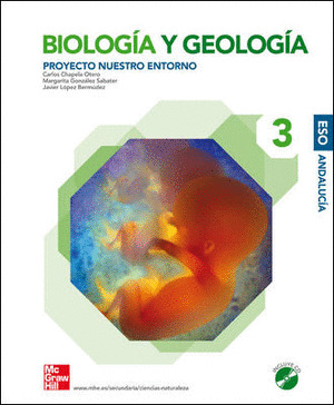 BIOLOG{A Y GEOLOG{A. 3º ESO. NUESTRO ENTORNO
