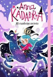 MI CUADERNO SECRETO. ANNA KADABRA