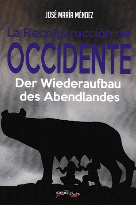 LA RECOSNTRUCCION  DE OCCIDENTE