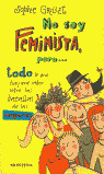 CHICAS28. NO SOY FEMINISTA PERO...