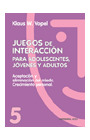 JUEGOS INTERACCION 5 PARA ADOLESCENTES, JOVENES Y ADULTOS