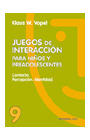JUEGOS INTERACCION 9 PARA NIOOS Y PREADOLESCENTES