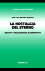 NOSTALGIA DEL ETERNO, LA-SECTAS Y RELIGIOSIDAD ALTERNATIVA