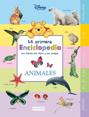 MI PRIMERA ENCICLOPEDIA: ANIMALES (WINNIE THE POOH)