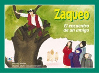 ZAQUEO - ENCUENTRO DE UN AMIGO