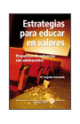ESTRATEGIAS PARA EDUCAR EN VALORES/7 - PROP.ACTUACION ADOLES