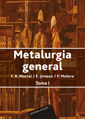 METALURGIA GENERAL. T.1