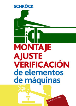 MONTAJE,AJUSTE Y VERIFICACION DE ELEMENTOS DE MAQUINAS