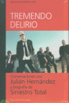 TREMENDO DELIRIO