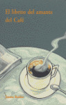 EL LIBRITO DEL AMANTE DEL CAFE
