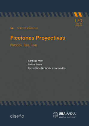 FICCIONES PROYECTIVAS. PRINCIPIOS, TESIS, FINES (POD - IBD)