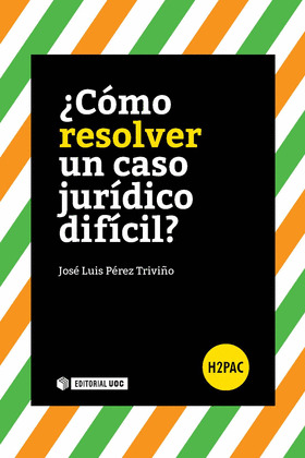 ¿COMO RESOLVER UN CASO JURIDICO DIFICIL?