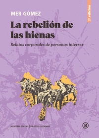LA REBELION DE LAS HIENAS 2ª EDICION