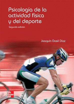PSICOLOGIA DE LA ACTIVIDAD FISICA Y DEL DEPORTE (2ª EDICION, 2008)