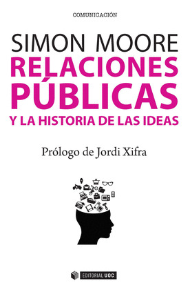 RELACIONES PUBLICAS Y LA HISTORIA DE LAS IDEAS