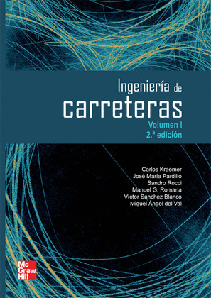INGENIERIA DE CARRETEREAS VOL I