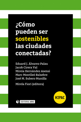 ¿COMO PUEDEN SER SOSTENIBLES LAS CIUDADES CONECTADAS?