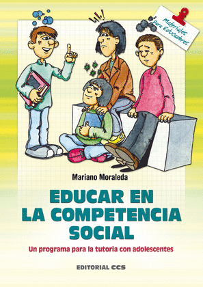 EDUCAR EN LA COMPETENCIA SOCIAL - UN PROG.PARA LA TUTORIA DE