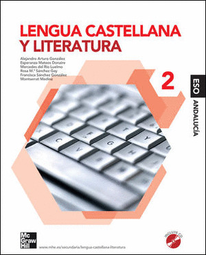 LENGUA CASTELLANA Y LITERATURA. 2º. ANDALUC{A