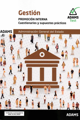 CUESTIONARIOS SUPUESTOS PRACTICOS GESTION ADMINISTRACION GENERAL ESTADO