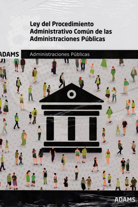 LEY DEL PROCEDIMIENTO ADMINISTRATIVO COMÚN DE LAS ADMINISTRACIONES PUBLICAS