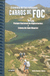 TRAVESIA REFUGIOS CARROS DE FOC
